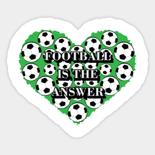 Football Is The Answer Sticker